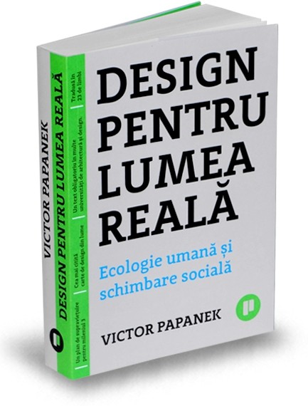 Design pentru lumea reala - Victor Papanek