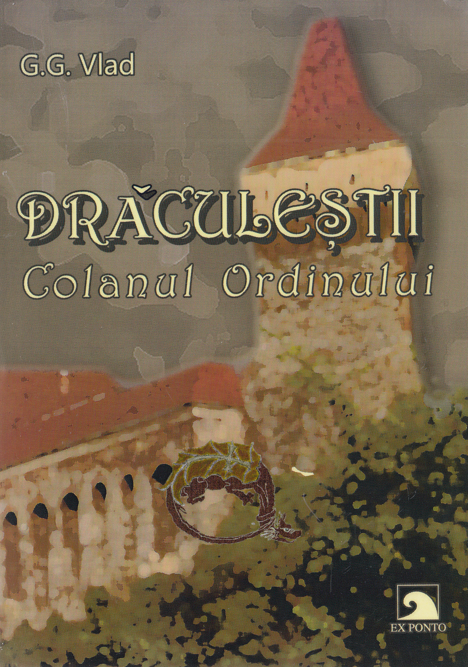 Draculestii: Colanul Ordinului - G.G. Vlad