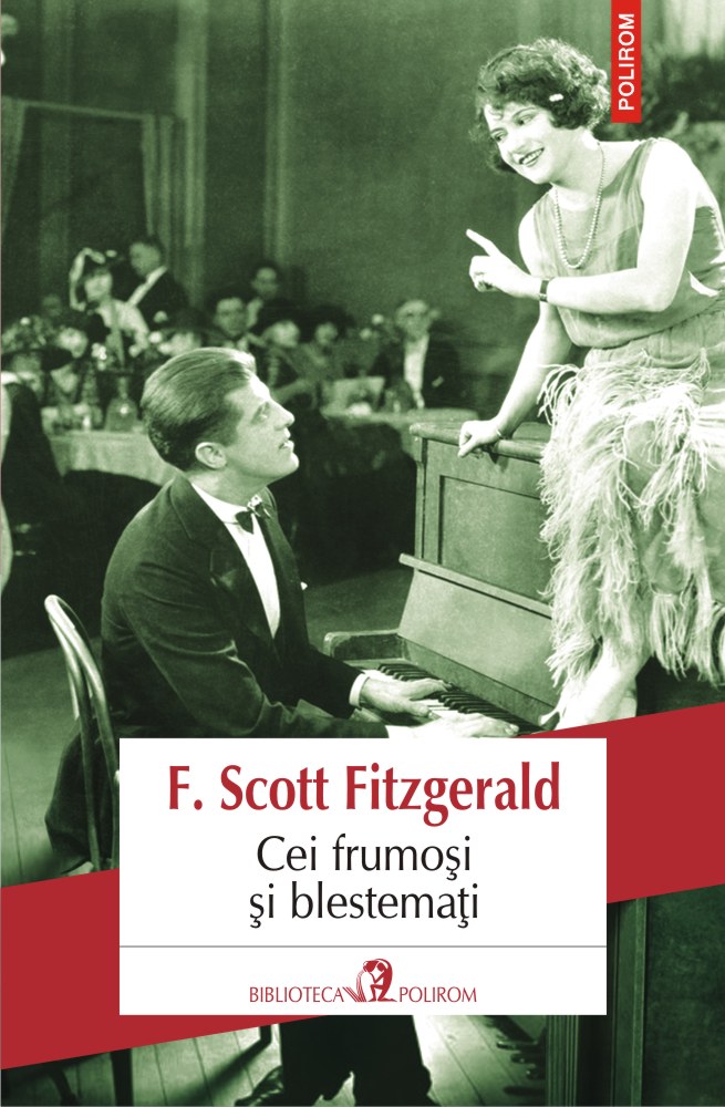 Cei frumosi si blestemati - F. Scott Fitzgerald