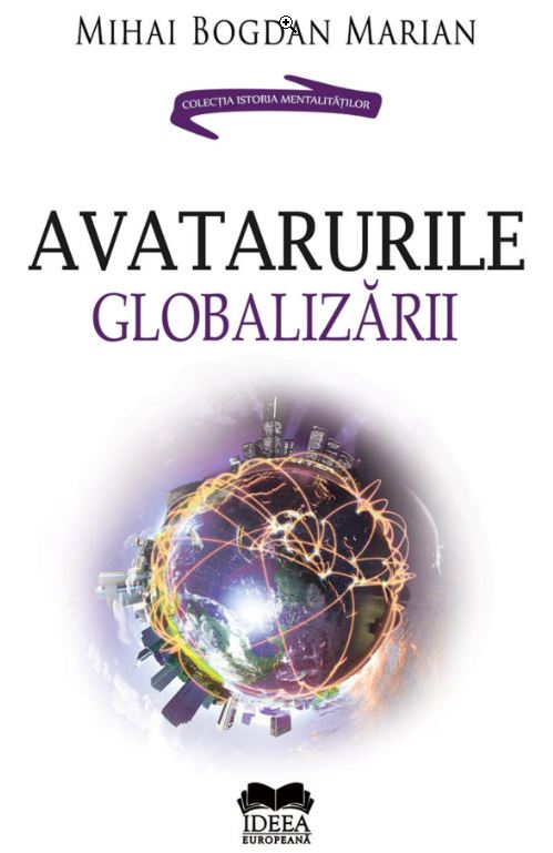 Avatarurile globalizarii - Mihai Bogdan Marian
