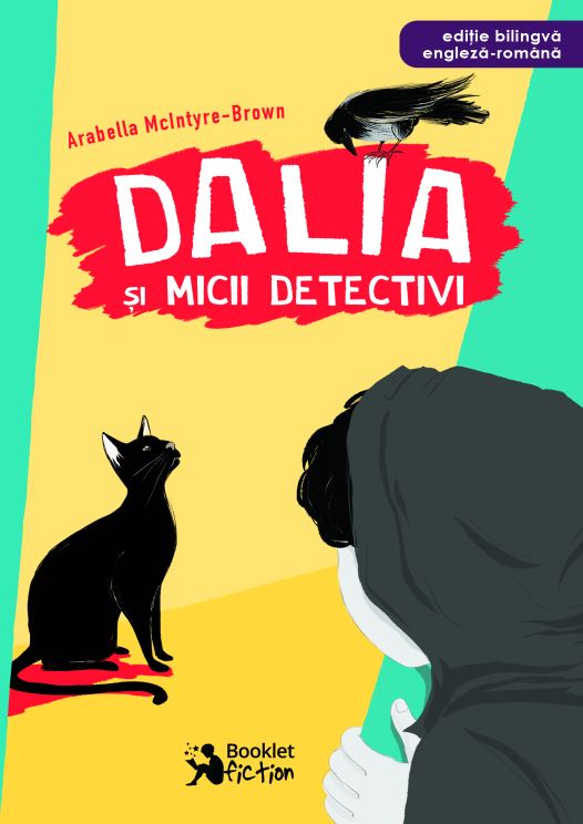 Dalia si micii detectivi - Arabella McIntyre-Brown