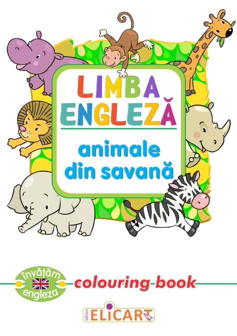 Limba engleza: Animale din savana (Colouring Book)
