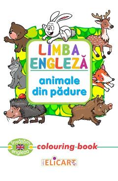 Poza produsului Limba engleza: Animale din padure (Colouring Book)