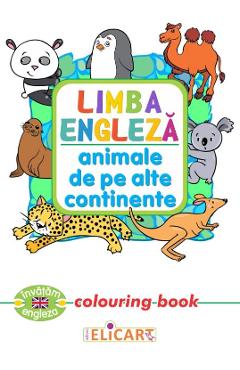 Poza produsului Limba engleza: Animale de pe alte continente (Colouring Book)