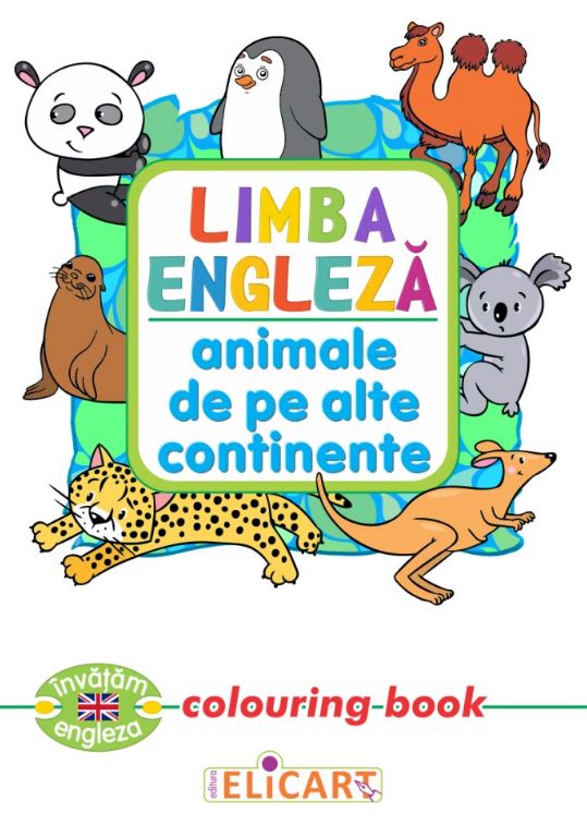 Limba engleza: Animale de pe alte continente (Colouring Book)