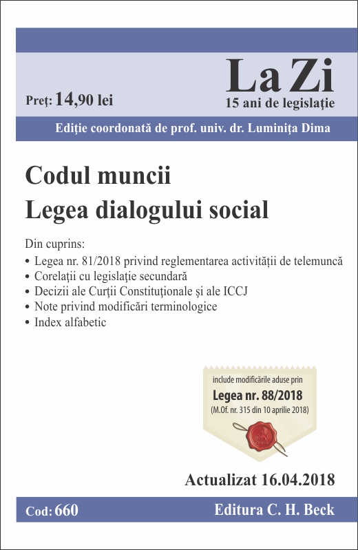 Codul muncii. Legea dialogului social Act. 16.04.2018