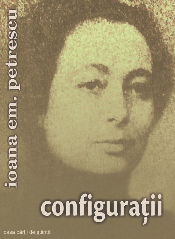 Configuratii - Ioana Em. Petrescu