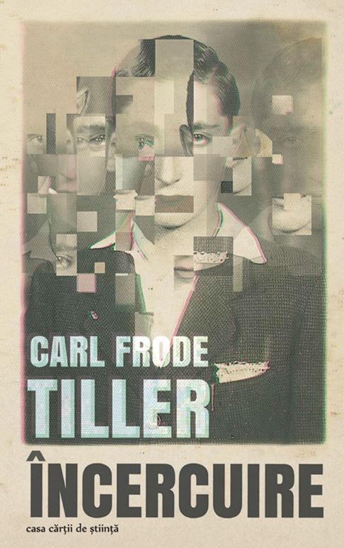 Incercuire - Carl Frode Tiller