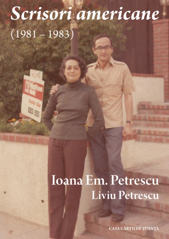 Scrisori americane (1981-1983) - Ioana Em. Petrescu, Liviu Petrescu