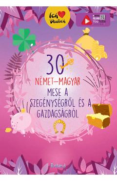 Poza produsului 30 nemet-magyar a szegenysegrol es a gazdagsagrol (30 de povesti despre saracie si bogatie bilingv german-maghiar)