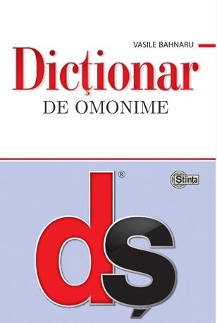 Dictionar de omonime - Vasile Bahnaru