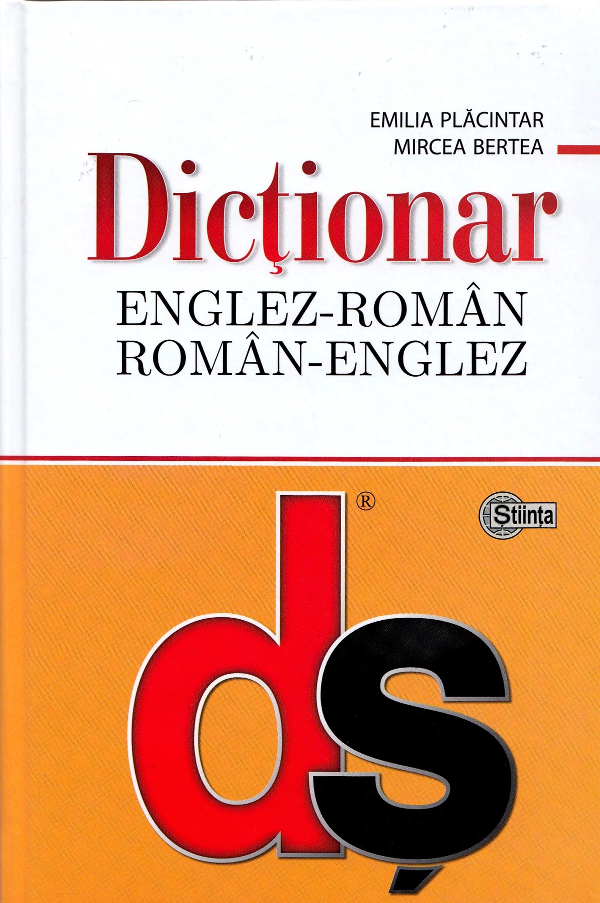 Dictionar englez-roman, roman-englez - Emilia Placintar, Mircea Bertea