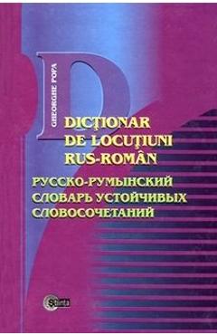 Poza produsului Dictionar de locutiuni rus-roman - Gheorghe Popa