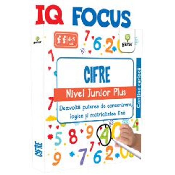 IQ Focus - Cifre. Nivel Junior Plus 4-5 ani
