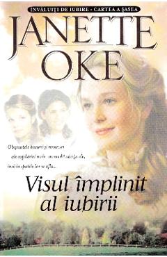 Poza produsului Visul implinit al iubirii - Janette Oke