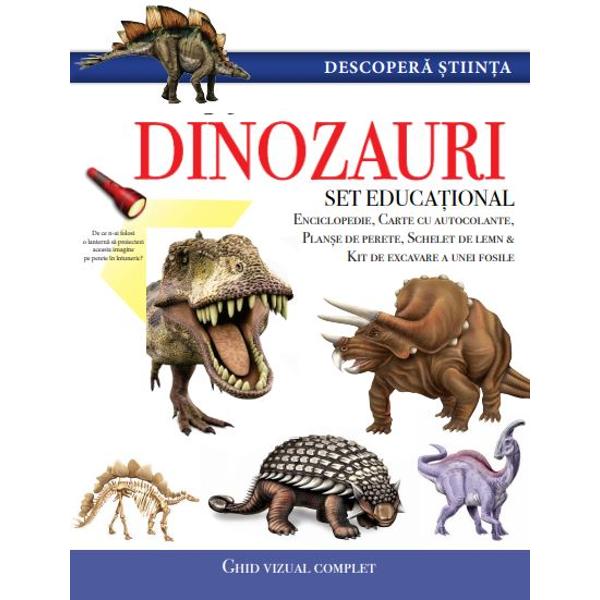 Descopera stiinta: Dinozaurii. Set educational