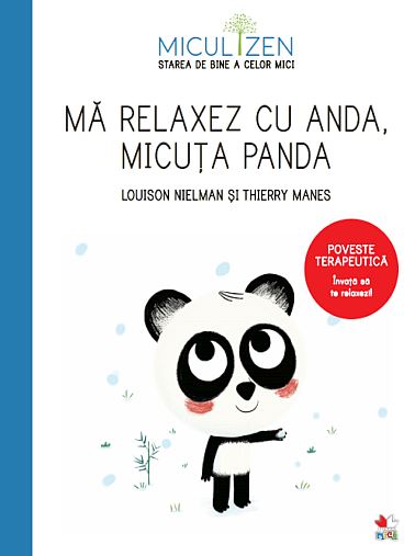 Ma relaxez cu Anda, micuta panda - Louison Nielman, Thierry Manes