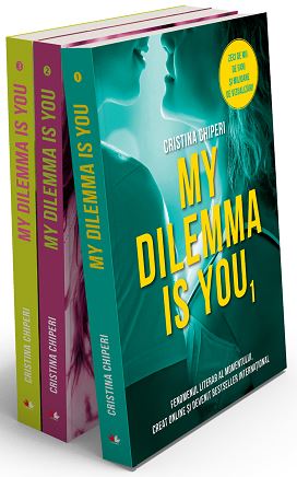 Pachet My Dilema Is You (3 Volume) - Cristina Chiperi