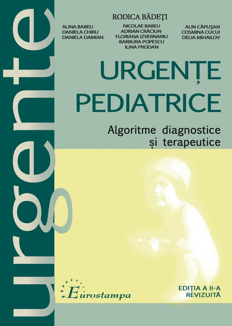 Urgente pediatrice Ed.2 - Rodica Badeti