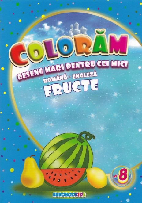 Coloram desene mari pentru cei mici: Fructe
