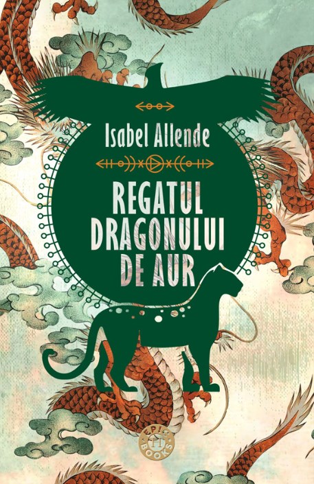 Regatul Dragonului de Aur - Isabel Allende