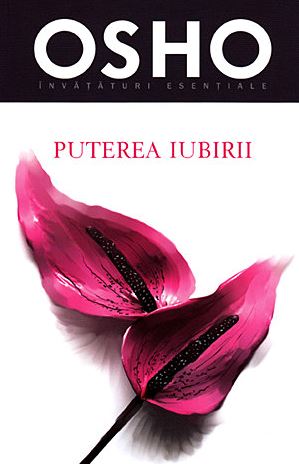 Puterea iubirii - Osho