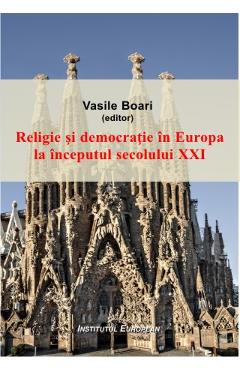 Poza produsului Religie si democratie in Europa la inceputul secolului XXI - Vasile Boari