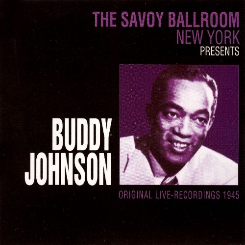 CD Buddy Johnson - Original live recordings 1945