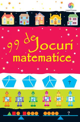 99 de jocuri matematice - Sarah Khan