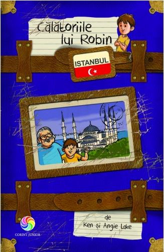 Calatoriile lui Robin: Istanbul - Ken si Angie Lake