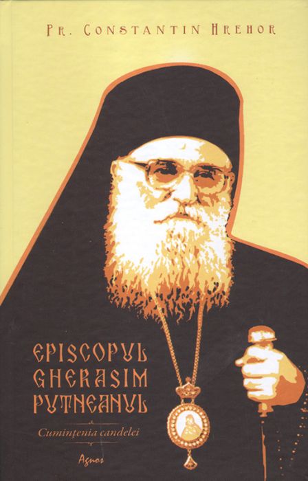 Episcopul Gherasim Putneanul - Constatin Hrehor