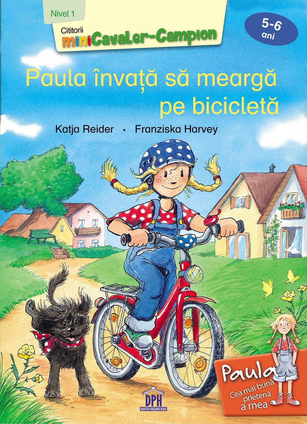 Paula invata sa mearga pe bicicleta 5-6 ani Nivel 1 - Katja Reider, Franziska Harvey