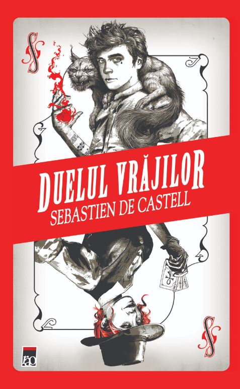 Duelul vrajilor - Sebastien de Castell