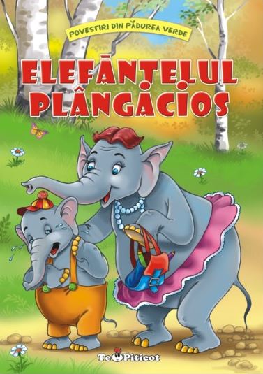 Elefantelul plangacios - Claudia Cojocaru