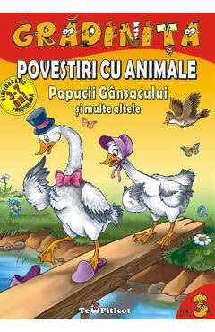 Coperta cărții 'Povestiri cu animale: Papucii gansacului si multe altele'