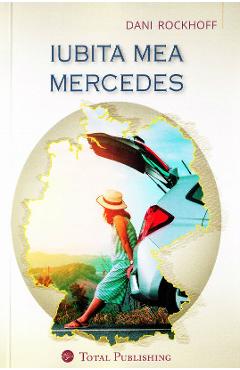 Poza produsului Iubita mea Mercedes - Dani Rockhoff