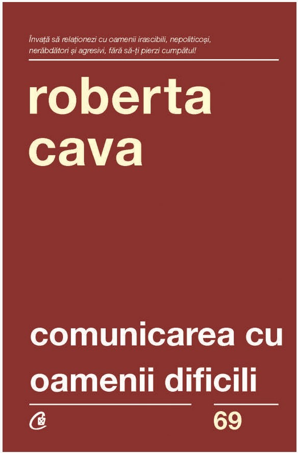 Comunicarea cu oamenii dificili - Roberta Cava