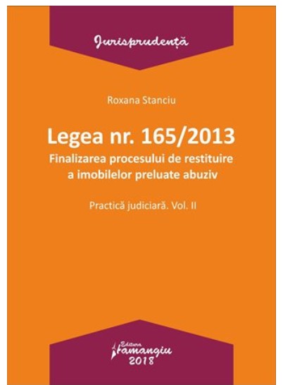 Legea Nr.165 din 2013 Vol.2 - Roxana Stanciu