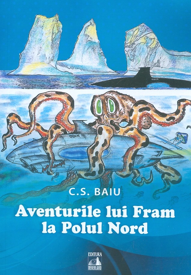 Aventurile lui Fram la Polul Nord - C.S. Baiu