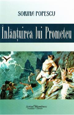Poza produsului Inlantuirea lui Prometeu - Sorina Popescu