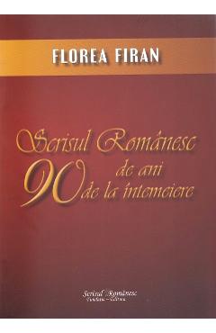 Poza produsului Scrisul Romanesc 90 de ani de la intemeiere - Florea Firan