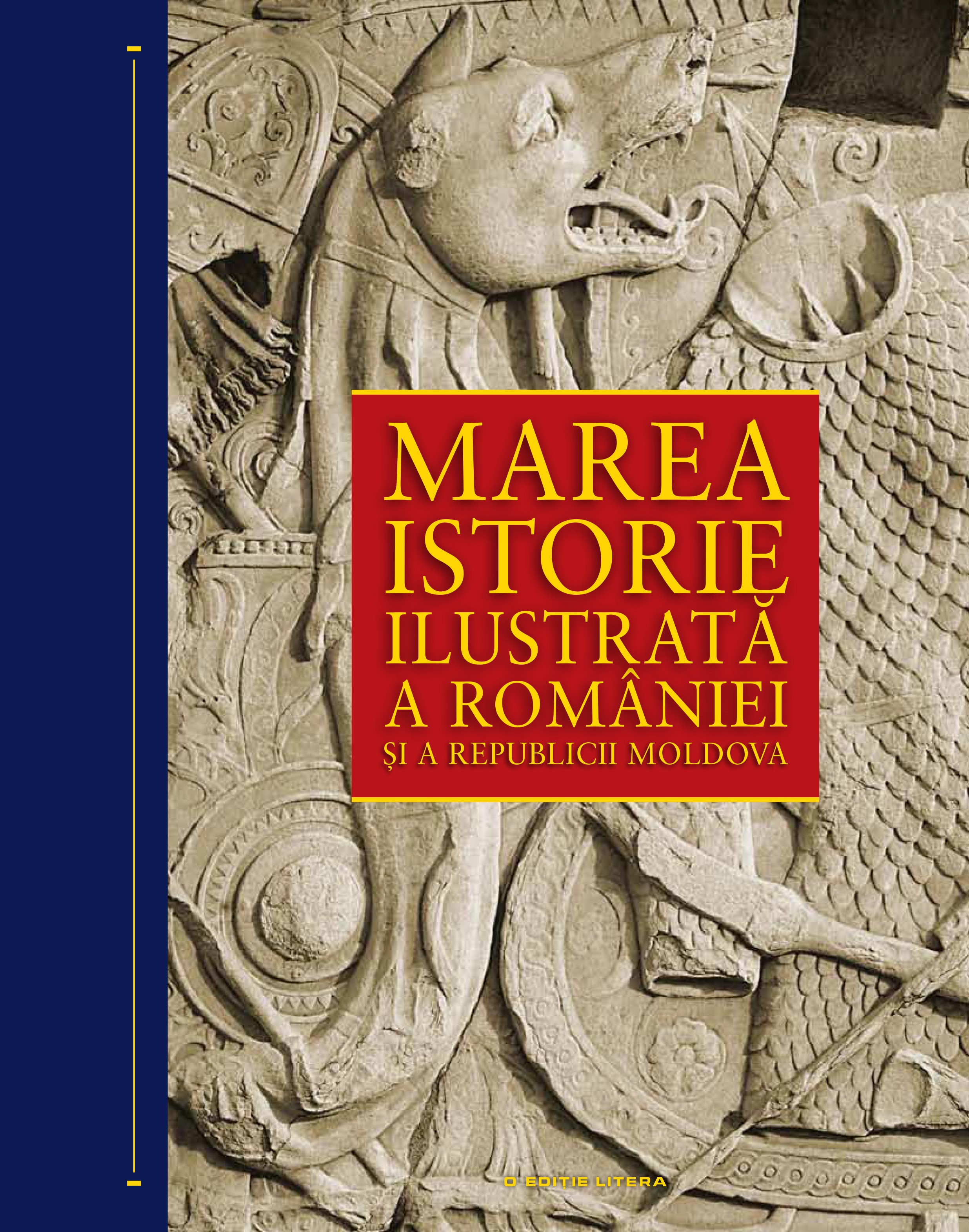 Marea istorie ilustrata a Romaniei si a Republicii Moldova - Ioan-Aurel Pop, Ioan Bolovan