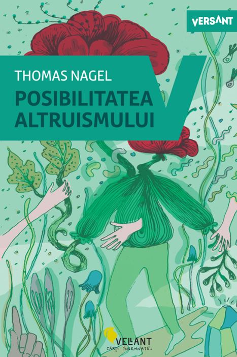 Posibilitatea altruismului - Thomas Nagel