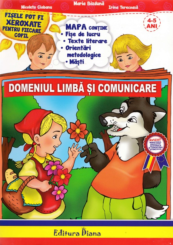 Domeniul limba si comunicare 4-5 ani - Mapa - Maria Bizduna, Nicoleta Ciobanu, Irina Terecoasa