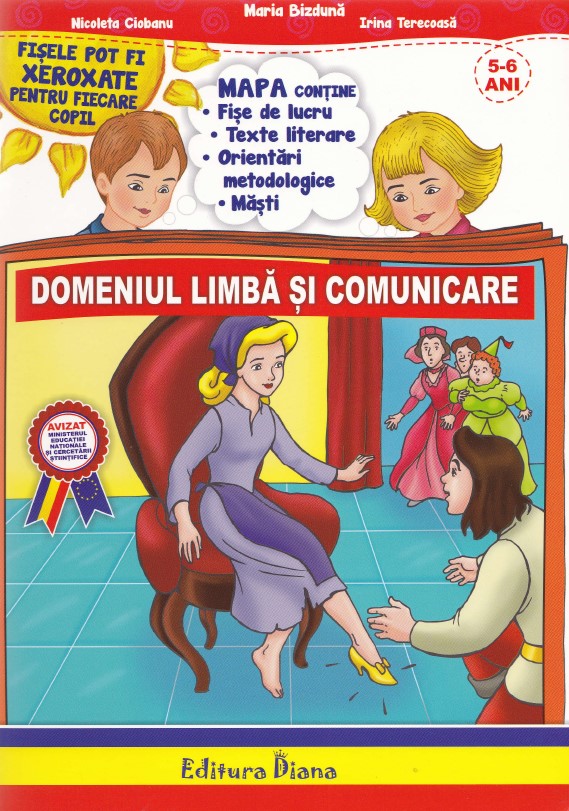 Domeniul limba si comunicare 5-6 ani - Mapa - Maria Bizduna, Nicoleta Ciobanu, Irina Terecoasa