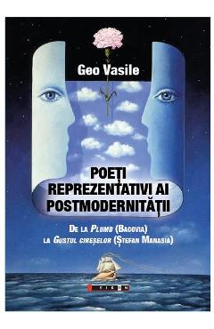 Poza produsului Poeti reprezentativi ai postmodernitatii - Geo Vasile