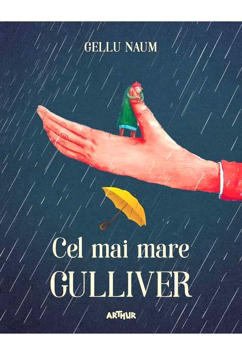 Cel mai mare Gulliver - Gellu Naum