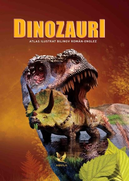 Dinozauri - Atlas ilustrat bilingv roman-englez