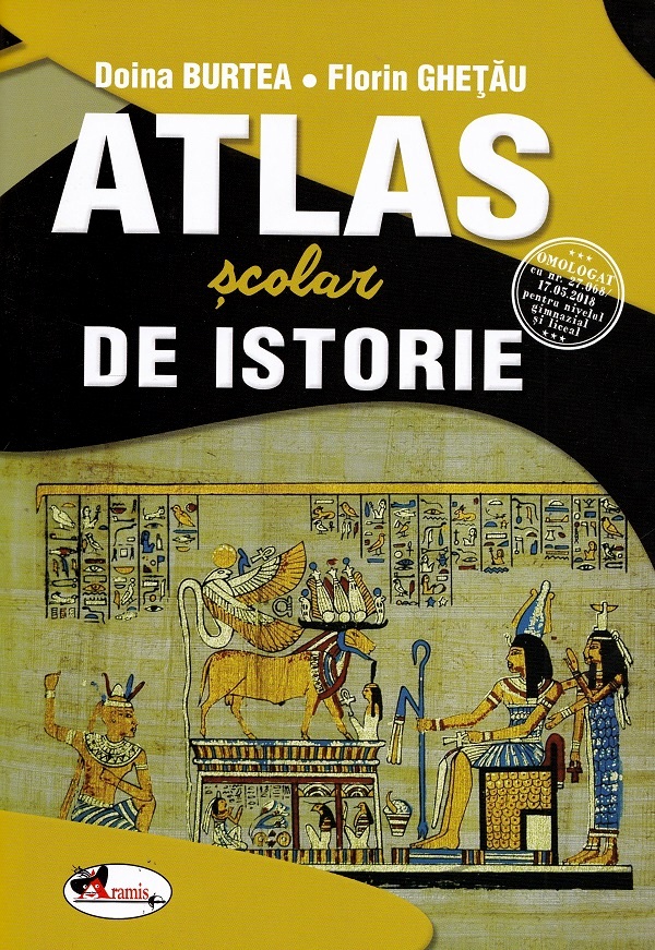 Atlas scolar de istorie - Doina Burtea, Florin Ghetau