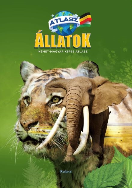Allatok Nemet-Magyar Kepes Atlasz (Animale atlas ilustrat Hu-Ger)